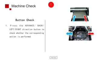 Button Check 1 P ress the ADVANCE BACK LEFT RIGHT direction (Page 8 / 67) F2-6090 UV Flatbed Printer Product Installation and Operation Instructions